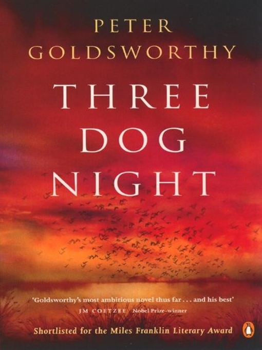 Title details for Three Dog Night by Peter Goldsworthy - Wait list